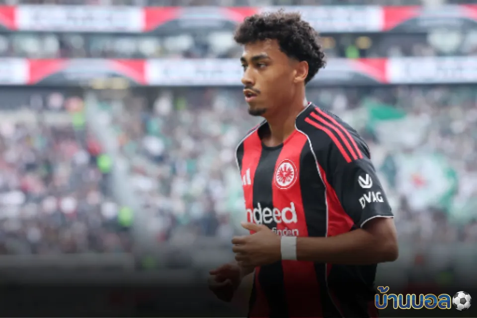 4 ค่ายชั้นนำจับตามอง ‘นาธาเนียล บราวน์ แบ็กซ้ายของ ไอน์ทรัค แฟร้งค์เฟิร์ต