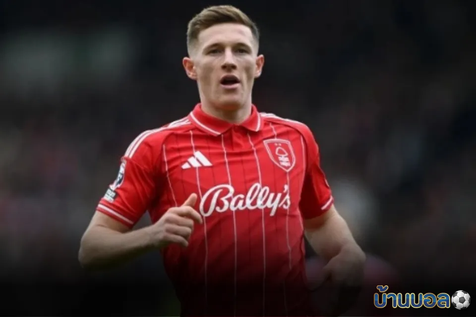 “ปีศาจแดง” เดินหน้าเต็มตัว! เล็งคว้า เอลเลียต แอนเดอร์สัน จาก “เจ้าป่า” น็อตติ้งแฮม ฟอเรสต์ เสริมแนวกลาง