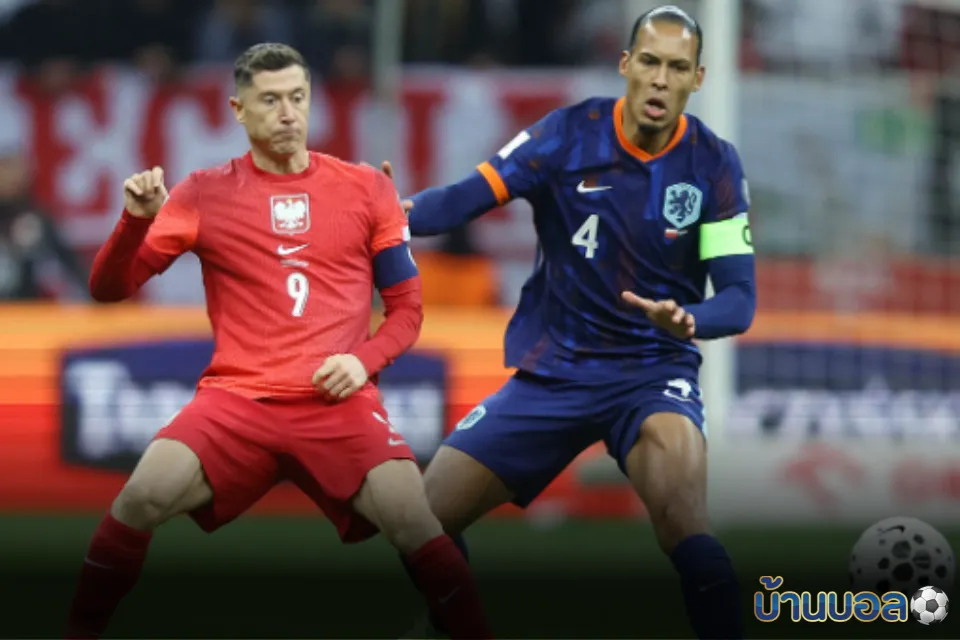 เนเธอร์แลนด์เจ๊าโปแลนด์ 1-1 แต่โอกาสเข้ารอบยังสูงลิ่วยังเปิดกว้าง