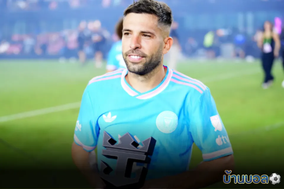 อัลบา ชี้ชัด “เมสซี่คือผู้เล่นที่ไม่มีใครเทียบได้ — ไม่ควรนำยามาลไปเปรียบเทียบ”